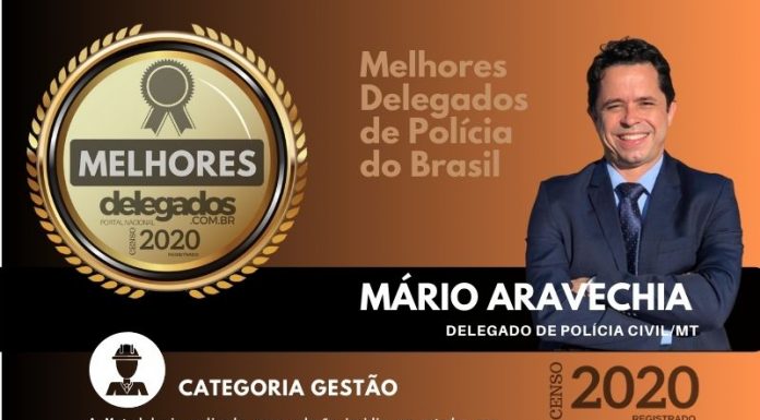 Censo 2020: Dracenense Mário Aravechia entra para a Lista dos Melhores Delegados de Polícia do Brasil