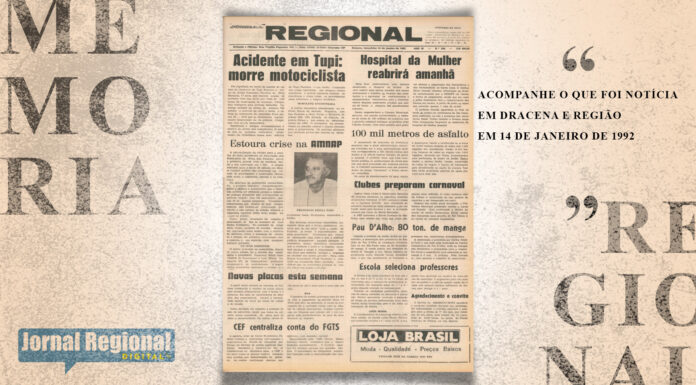 Acompanhe o que foi notícia em Dracena e região em 14 de janeiro de 1992
