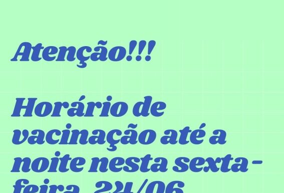 Nesta sexta-feira vacinação terá horário estendido em Dracena