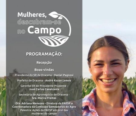 Evento para mulheres do agronegócio está com inscrições abertas em Dracena