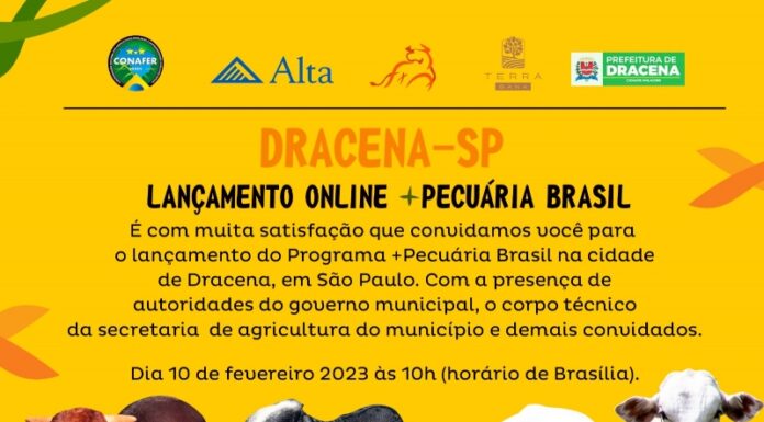 Agronegócio de Dracena participa de lançamento do Programa + Pecuária Brasil