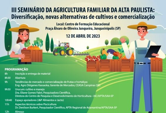 Secretaria do Agronegócio informa sobre Seminário da Agricultura Familiar