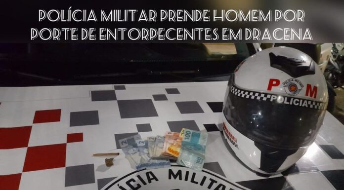 Homem é preso por porte de droga em Dracena